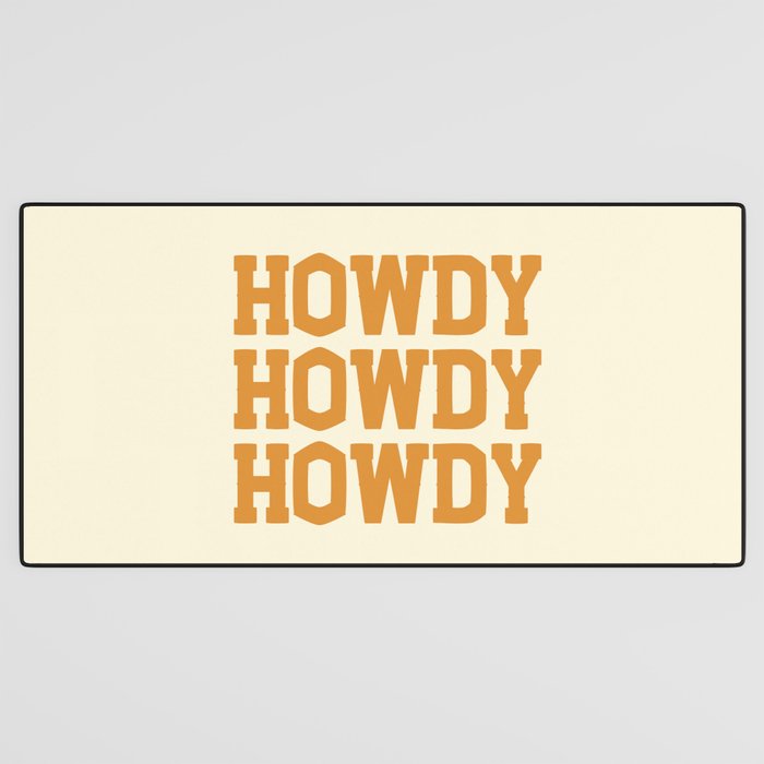 Howdy Howdy Howdy | Cowboy Desk Mat Gallery Image 3