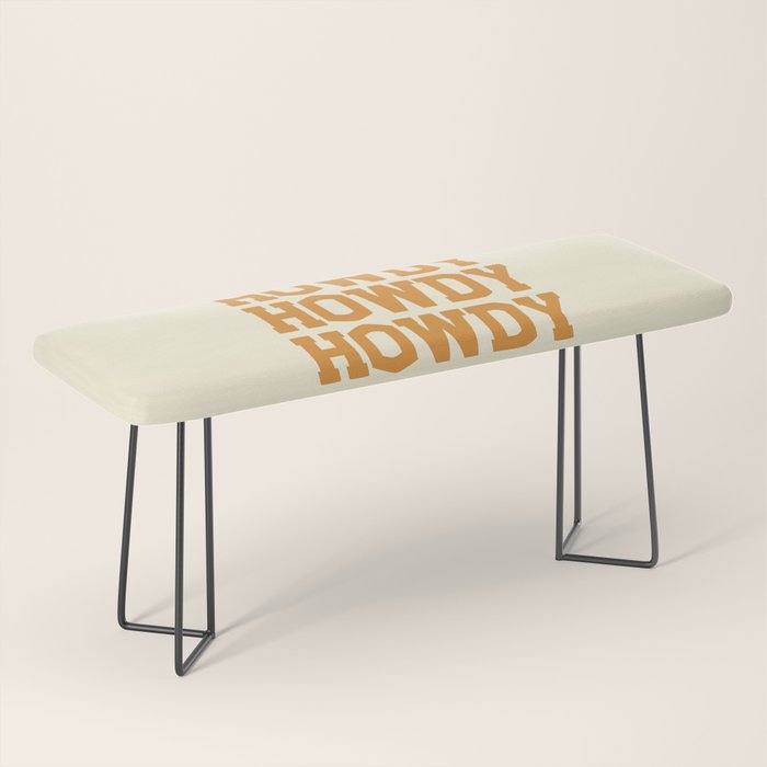 Howdy Howdy Howdy | Cowboy Bench Gallery Image 1