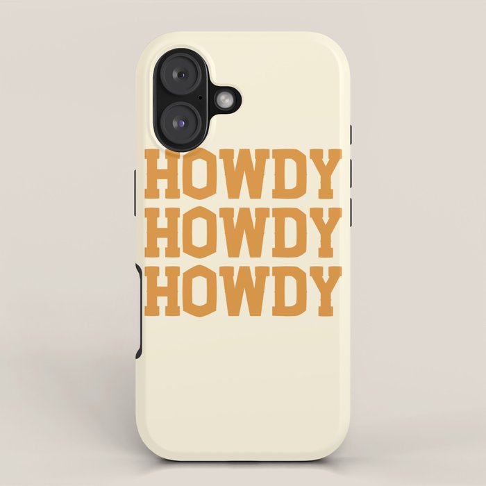 Howdy Howdy Howdy | Cowboy iPhone Case Gallery Image 1