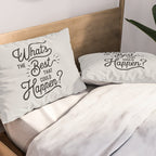 What's The Best That Could Happen Typography Print Wall Art Home Decor Pillow Sham Gallery Image 2