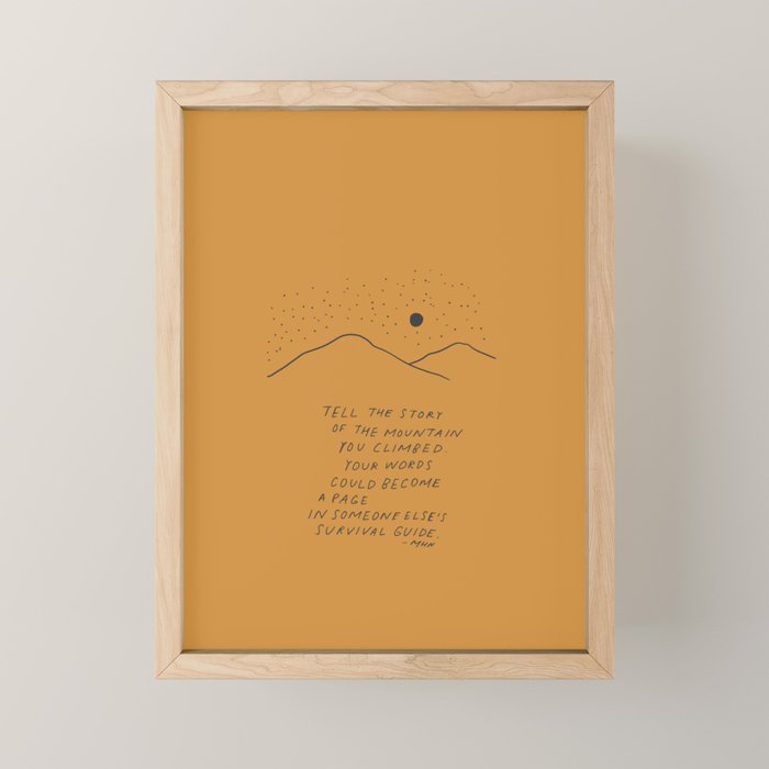 Tell The Story Of The Mountain You Climbed. Mini Art Print Gallery Image 1