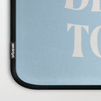 You Deserve To Rest Baby Blue Laptop Sleeve Gallery Image 3
