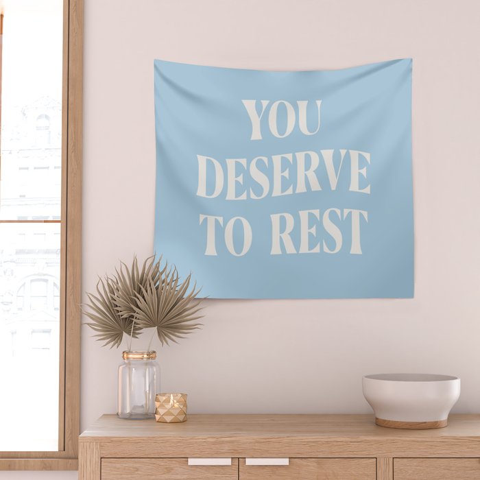 You Deserve To Rest Baby Blue Wall Tapestry Gallery Image 2