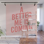 A Better Me Wall Mural Gallery Image 1