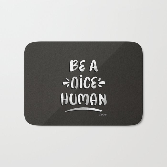 Be a Nice Human - White Type on Black Palette Bath Mat Gallery Image 1