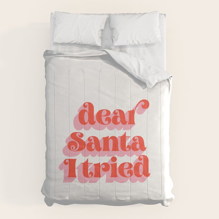 Dear Santa I tried Comforter Gallery Image 6