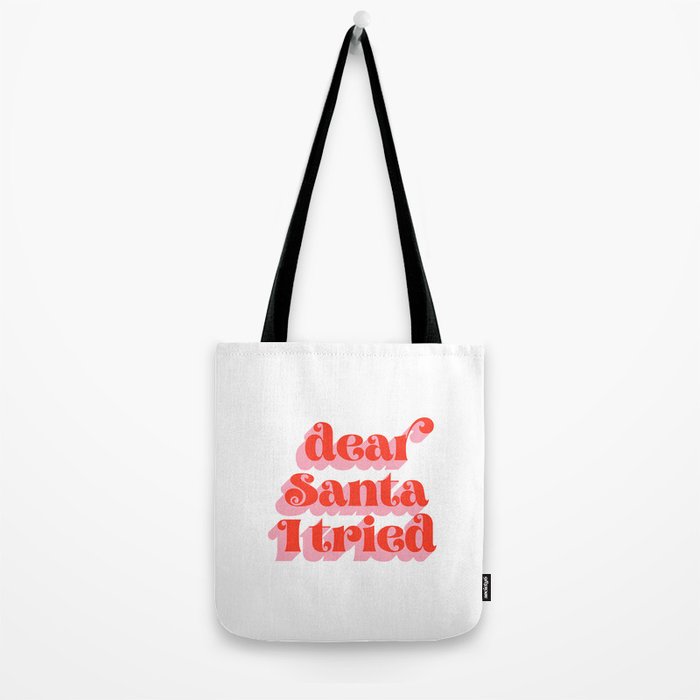 Dear Santa I tried Tote Bag Gallery Image 2