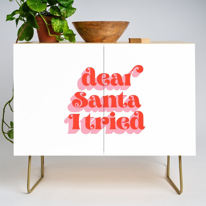 Dear Santa I tried Credenza Gallery Image 1