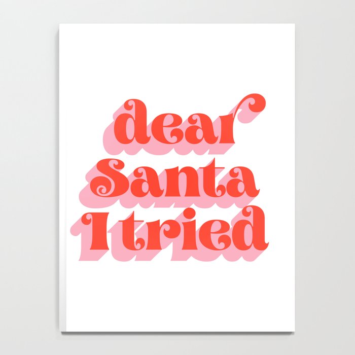 Dear Santa I tried Notebook Gallery Image 4
