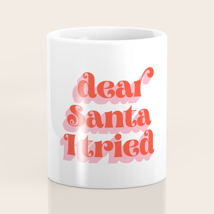 Dear Santa I tried Coffee Mug Gallery Image 4