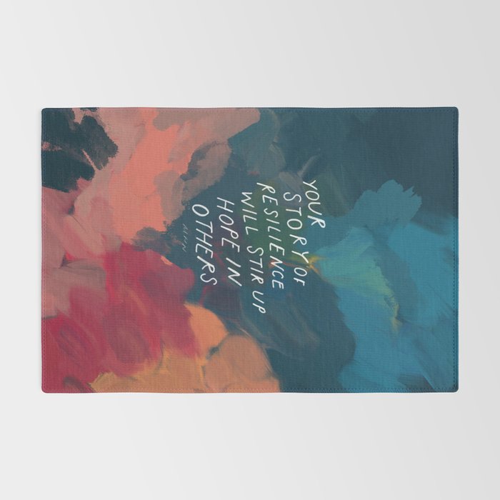 "Your Story Of Resilience Will Stir Up Hope In Others." Rug Gallery Image 2