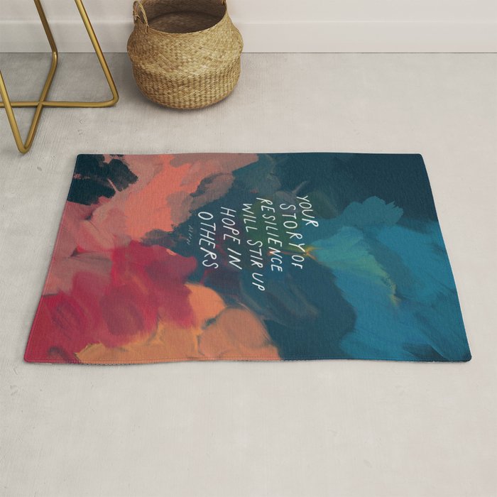"Your Story Of Resilience Will Stir Up Hope In Others." Rug Gallery Image 1