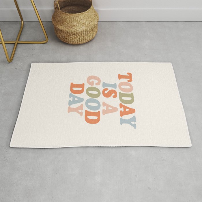 TODAY IS A GOOD DAY peach pink green blue yellow motivational typography inspirational quote decor Rug Gallery Image 1