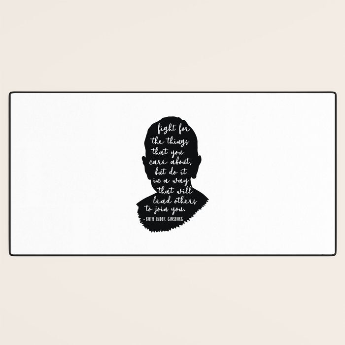 Ruth Bader Ginsburg Quote Desk Mat Gallery Image 3