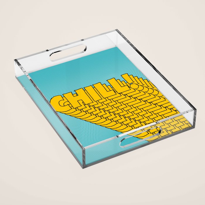 Chill Chill Chill! | Blue Edition Acrylic Tray Gallery Image 1