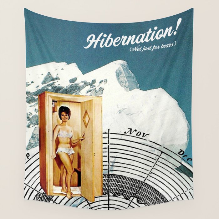 Hibernation! Not just for bears Wall Tapestry Gallery Image 1