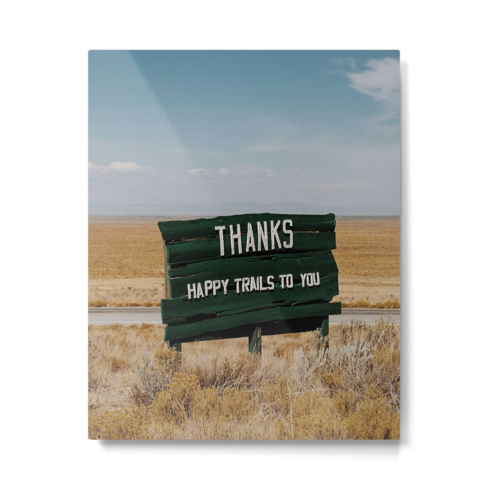 Happy Trails to You Metal Print Gallery Image 1