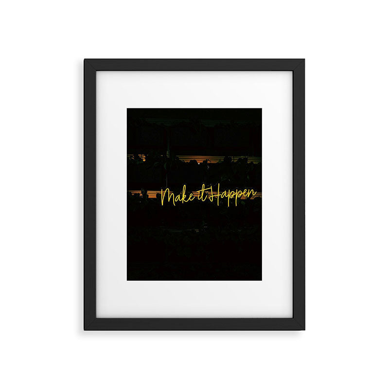 Make It Happen Framed Art Print Gallery Image 6