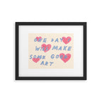 one day i will make some good art Framed Art Print Gallery Image 5