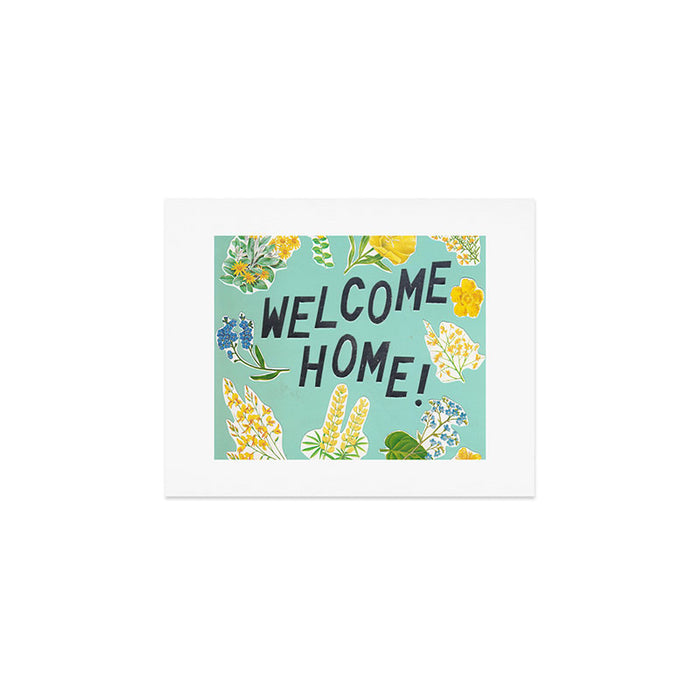 welcome home Art Print Gallery Image 1