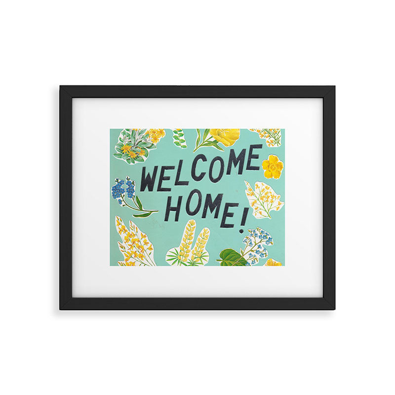 welcome home Framed Art Print Gallery Image 6
