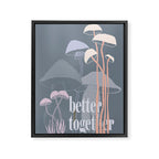 better together Framed Canvas Print Gallery Image 6