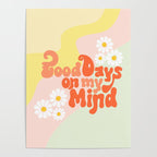 Good Days on My Mind Poster Gallery Image 4