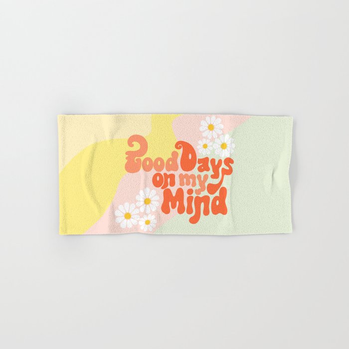 Good Days on My Mind Bath Towel Gallery Image 1