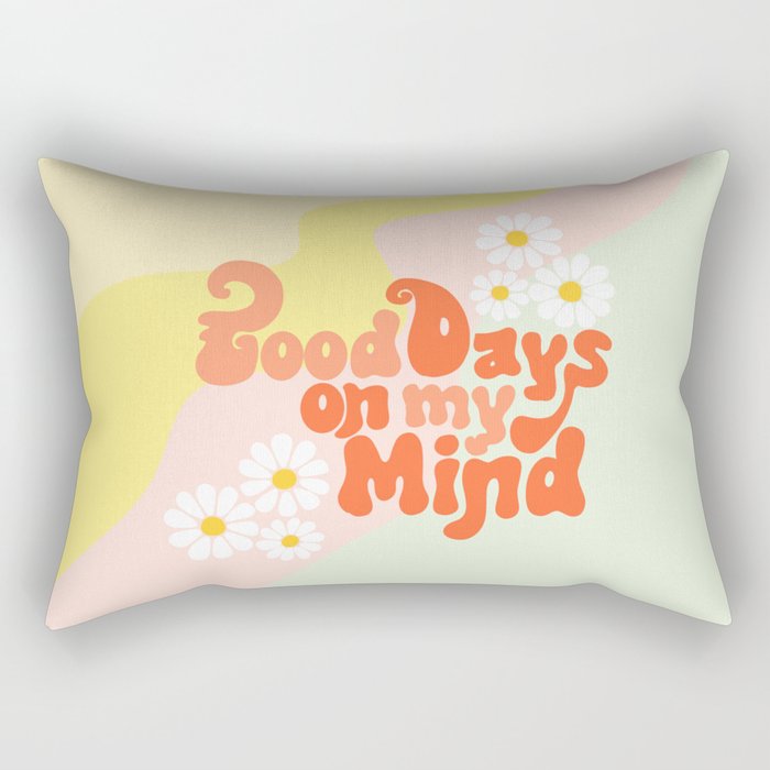 Good Days on My Mind Rectangular Pillow Gallery Image 2