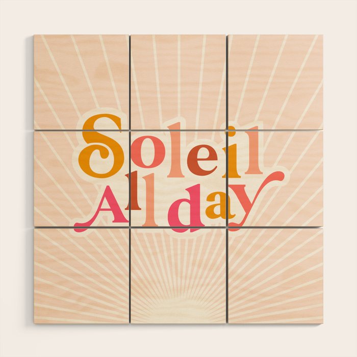 Soleil All day - Positive words Wood Wall Art Gallery Image 1