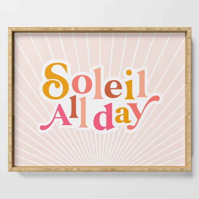Soleil All day - Positive words Serving Tray Gallery Image 1
