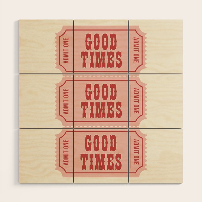 Good Times Retro Ticket, Pink Aesthetic Wood Wall Art Gallery Image 1