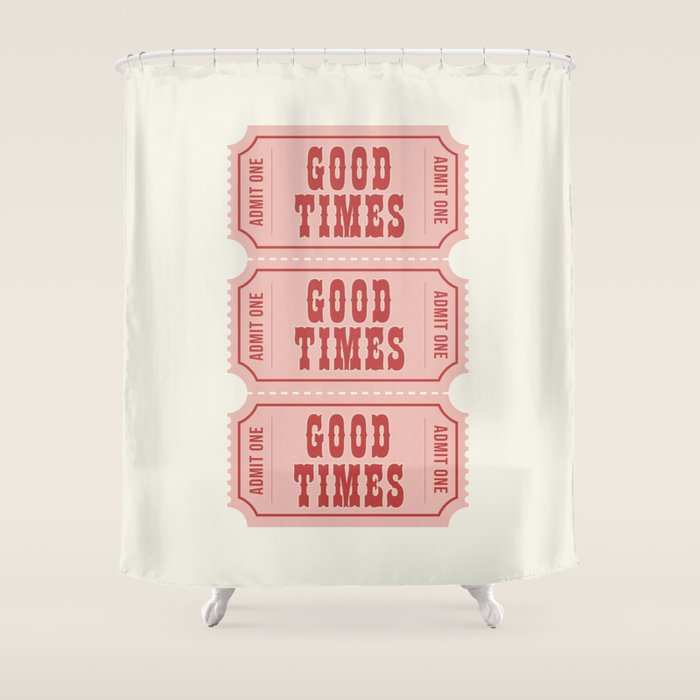 Good Times Retro Ticket, Pink Aesthetic Shower Curtain Gallery Image 1