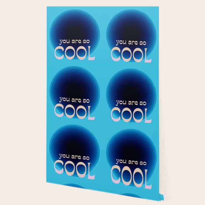 You Are So Cool Wallpaper Gallery Image 2
