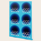 You Are So Cool Wallpaper Gallery Image 2