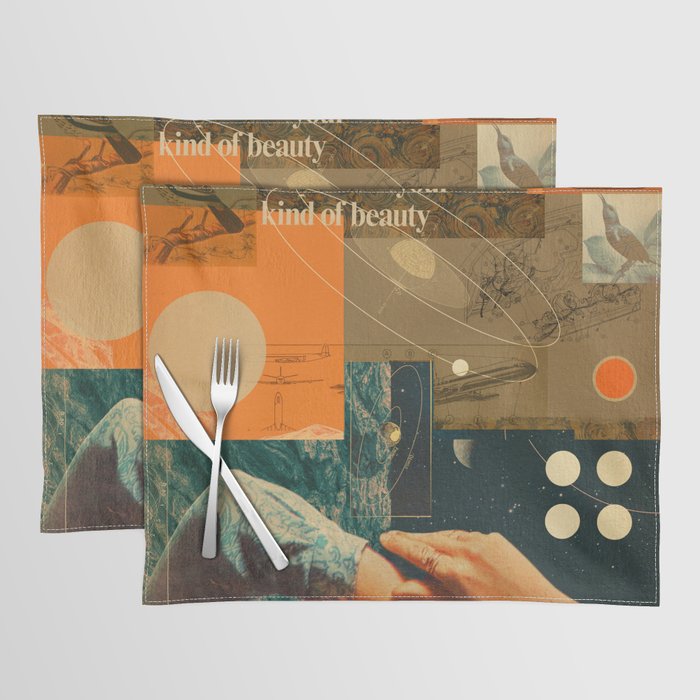 Your kind of Beauty Placemat