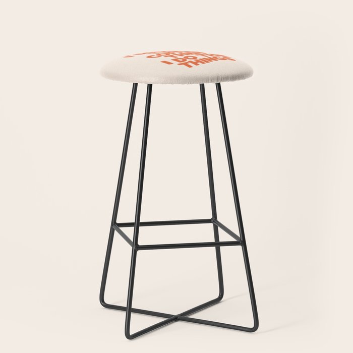 First I Drink The Coffee Then I Do The Things Stool Gallery Image 1