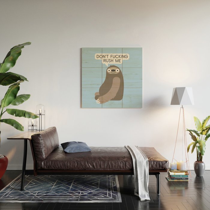 No Hurries Wood Wall Art Gallery Image 2