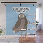 No Hurries Wall Mural Gallery Image 1