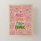 Mais amor, por favor! Mini Art Print Gallery Image 1