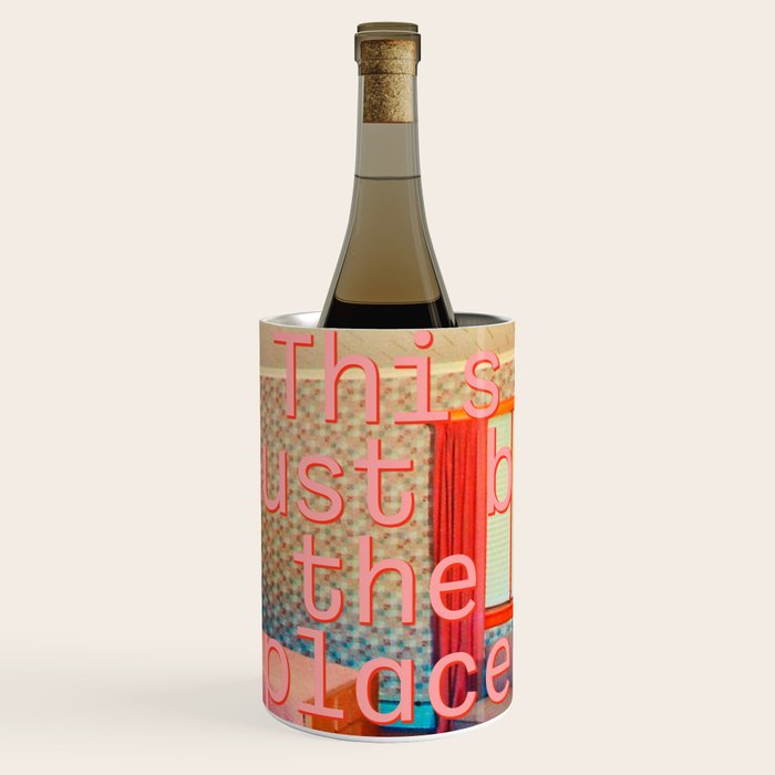 This must be the place Wine Chiller Gallery Image 1