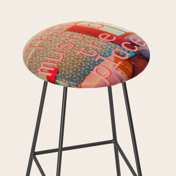 This must be the place Stool Gallery Image 2