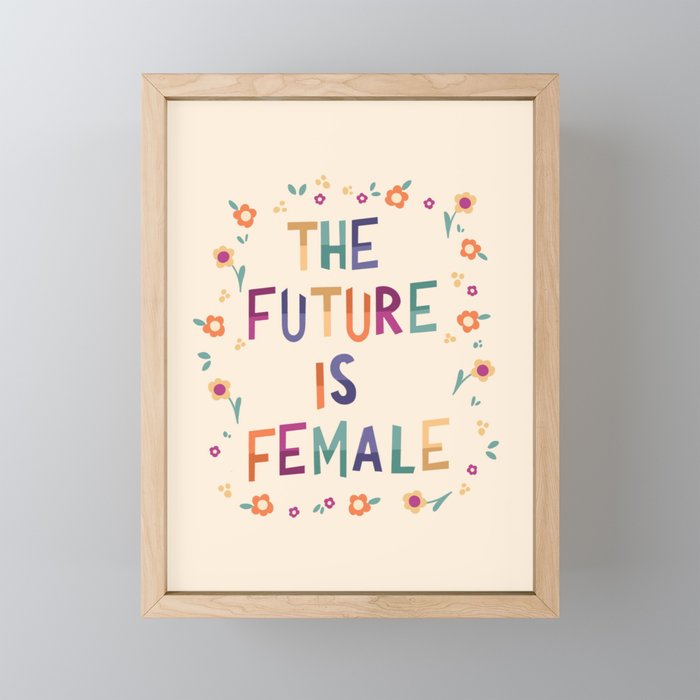 The future is female Mini Art Print Gallery Image 1