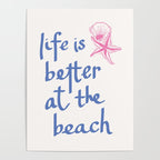 Life is Better at the Beach Poster Gallery Image 4