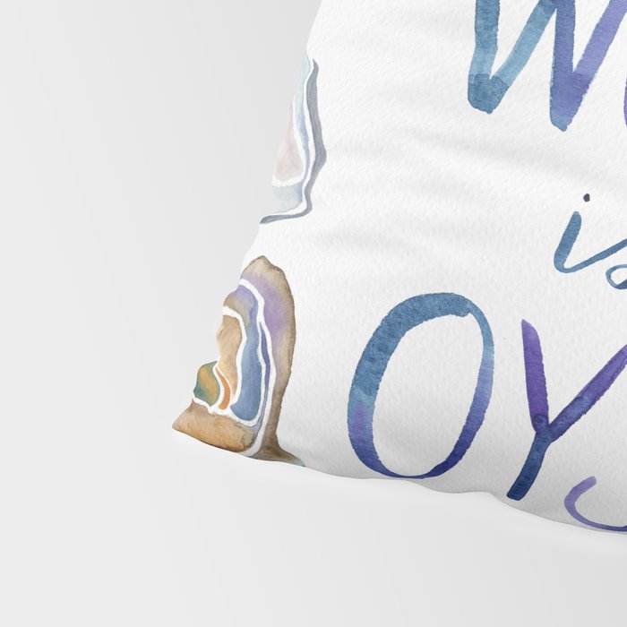 The World is Your Oyster Pillow Sham Gallery Image 4