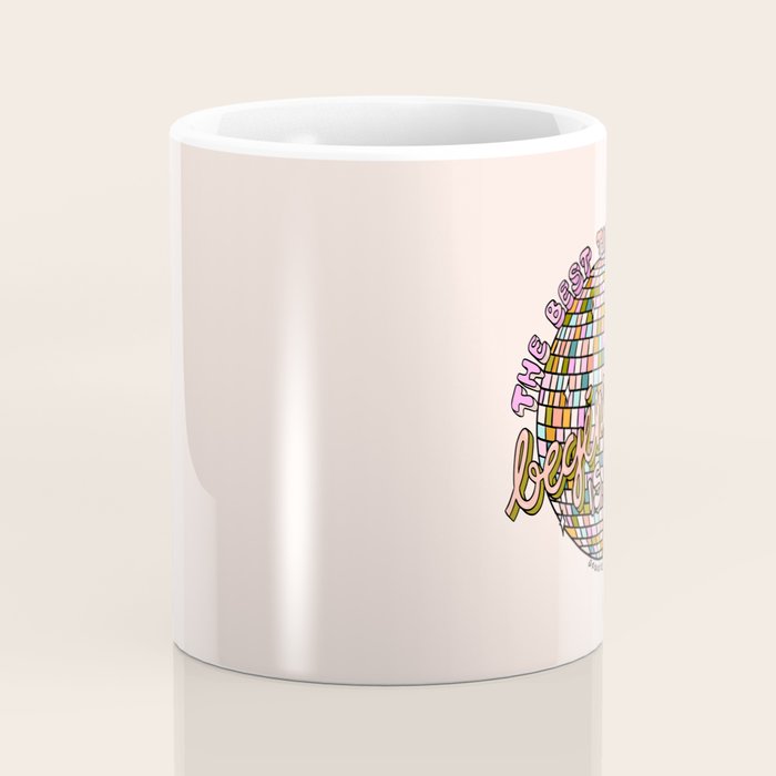 The Beginning is Now Coffee Mug Gallery Image 4