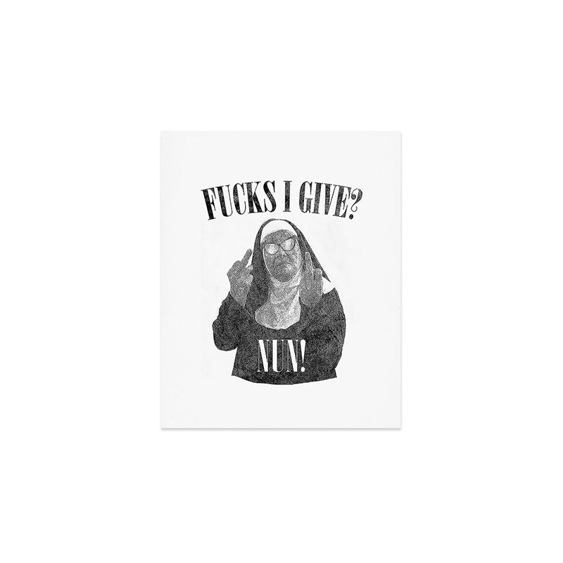 Funny Fucks I Give, Nun Saying Art Print Gallery Image 1