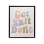 Get Shit Done Framed Canvas Print Gallery Image 8