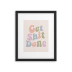 Get Shit Done Framed Art Print Gallery Image 6