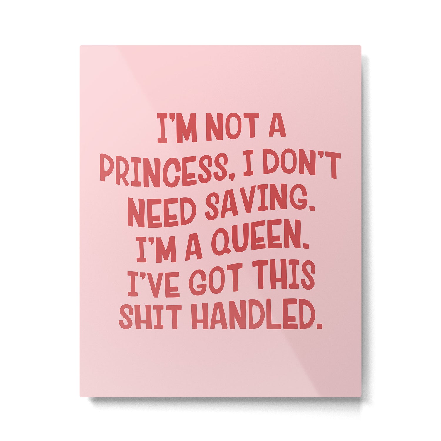 I've Got This Shit Handled, Funny,  Saying Metal Print Gallery Image 6